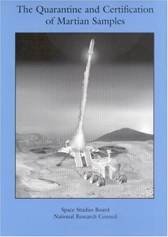 The Quarantine And Certification Of Martian Samples Committee On Planetary And Lunar Exploration