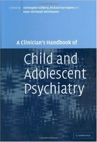 A Clinicians Handbook Of Child And Adolescent Psychiatry 1st Edition Christopher Gillberg