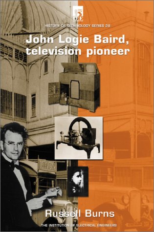 John Logie Baird Russell Burns