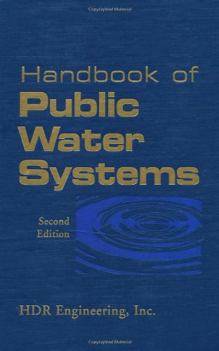 Handbook Of Public Water Systems 2nd Edition Hdr Engineering Inc