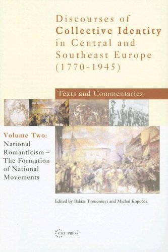 National Romanticism Formation Of National Movements Balazs Trencsenyi