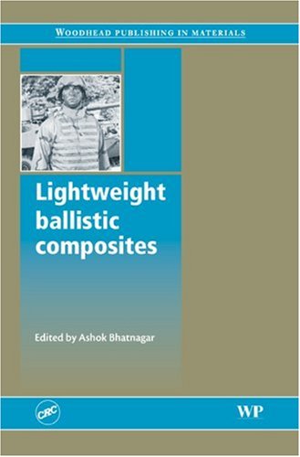 Lightweight Ballistic Composites Military And Lawenforcement Applications Anil Bhatnagar Editor