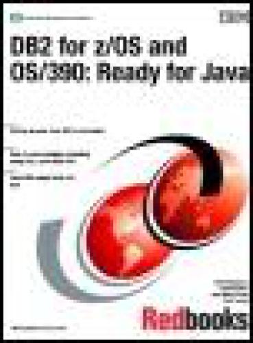 Db2 For Zos And Os390 Ready For Java Ibm Redbooks Bart Steegmans