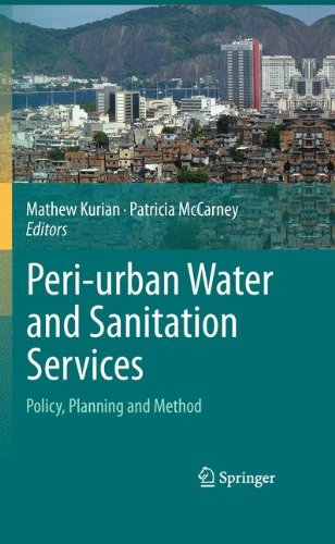 Periurban Water And Sanitation Services Policy Planning And Method 1st Edition Mathew Kurian