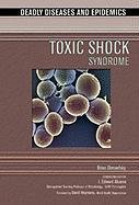 Toxic Shock Syndrome Brian Shmaefsky I Edward Alcamo David Heymann
