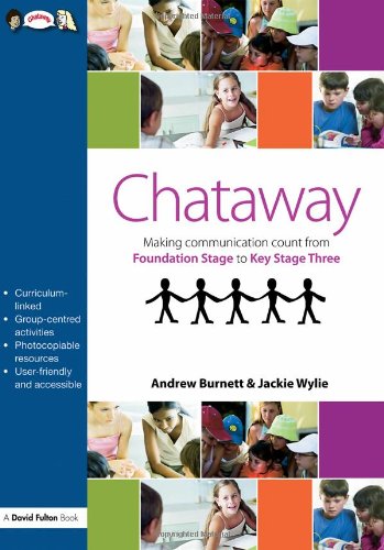 Chataway Making Communication Count From Foundation Stage To Key Stage Three 1st Edition Andrew Burnett
