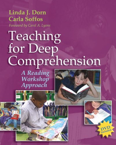 Teaching For Deep Comprehension Papdvd Linda J Dorn Carla Soffos