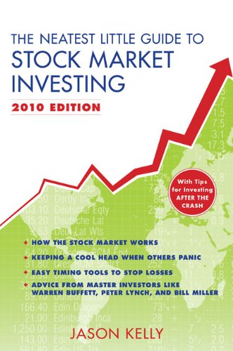 The Neatest Little Guide To Stock Market Investing 2010 Edition 3 Revised Jason Kelly