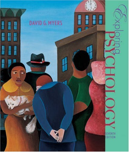 Exploring Psychology 7th David G Myers