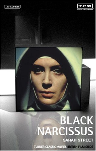 Black Narcissus Turner Classic Movies British Film Guide Sarah Street