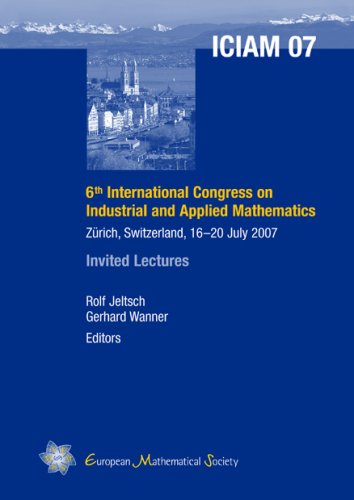 Sixth International Congress On Industrial And Applied Mathematics Rolf Jeltsch And Gerhard Wanner
