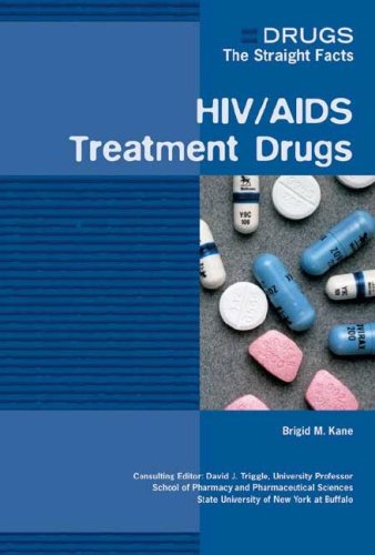 Hivaids Treatment Drugs Brigid M Kane
