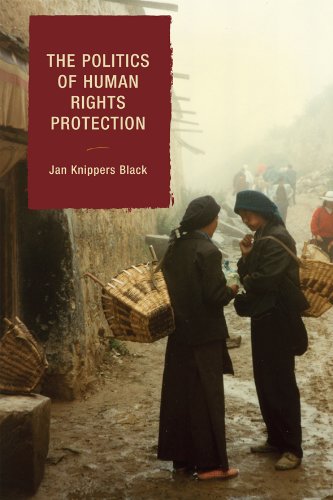The Politics Of Human Rights Protection Jan Knippers Black