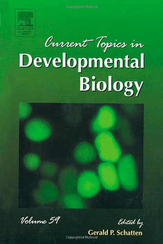 Current Topics In Developmental Biology Vol 59 1st Gerald P Schatten Ed
