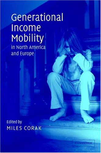Generational Income Mobility In North America And Europe Miles Corak