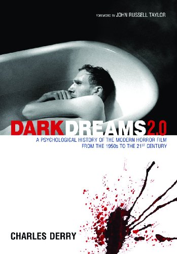 Dark Dreams 20 A Psychological History Of The Modern Horror Film From The 1950s To The 21st Century Charles Derry