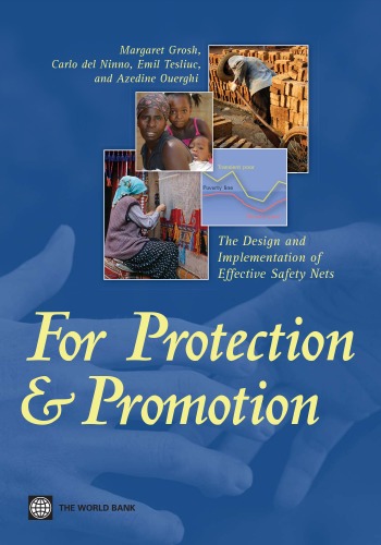 For Protection And Promotion The Design And Implementation Of Effective Safety Nets Directions In Development Margaret Grosh
