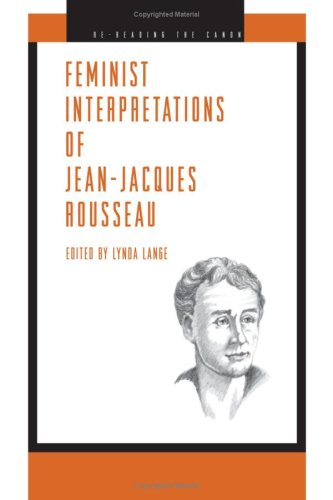 Feminist Interpretations Of Jeanjacques Rousseau Lynda Lange Ed