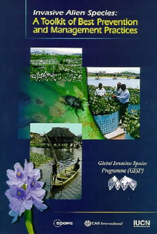 Invasive Alien Species A Toolkit Of Best Prevention And Management Practices Wittenberg