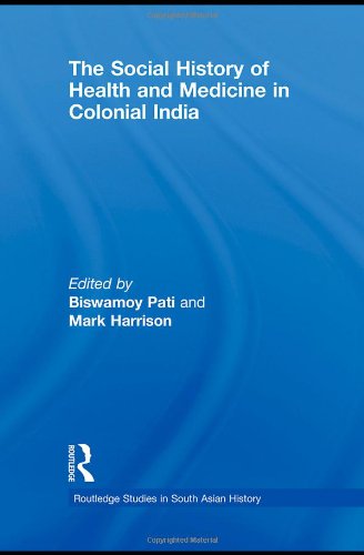 The Social History Of Health And Medicine In Colonial India 1st Edition Mark Harrison