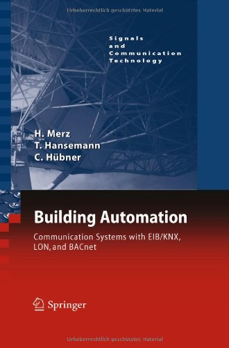 Building Automation Communication Systems With Eibknx Lon Und Bacnet 1st Edition Hermann Merz