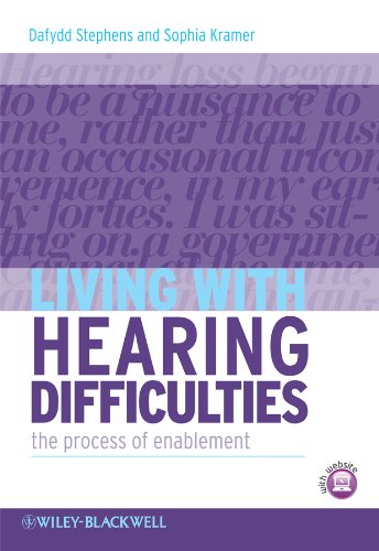 Living With Hearing Difficulties The Process Of Enablement 1st Edition Dafydd Stephens