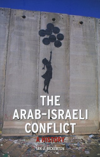The Arabisraeli Conflict A History Reaktion Books Contemporary Worlds Ian J Bickerton