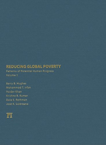 Reducing Global Poverty Patterns Of Potential Human Progress Barry B Hughes