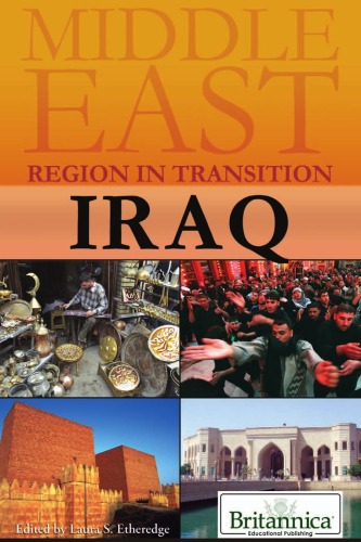 Iraq Middle East Region In Transition Laura S Etheredge