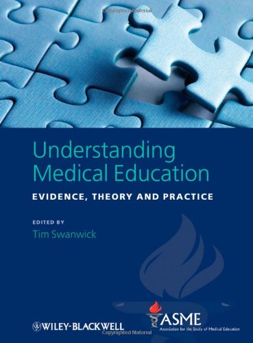 Understanding Medical Education Evidence Theory And Practice 1st Edition Tim Swanwick