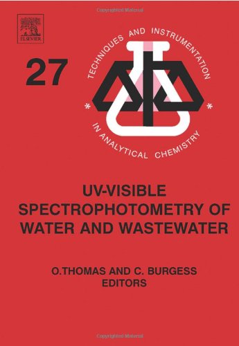 Uvvisible Spectrophotometry Of Water And Wastewater 1st Edition O Thomas And C Burgess Eds