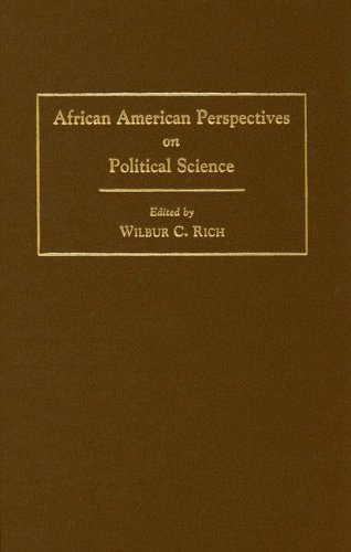 African American Perspectives On Political Science Wilbur Rich