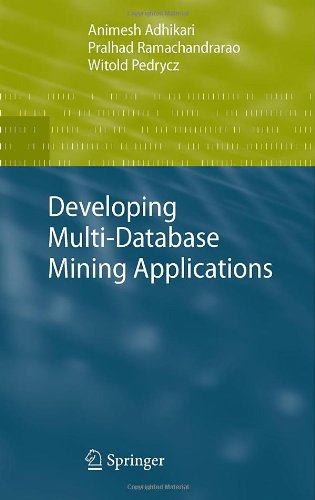 Developing Multidatabase Mining Applications 1st Edition Animesh Adhikari