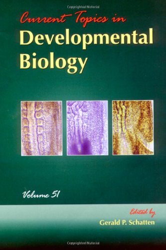 Current Topics In Developmental Biology Vol 51 1st Gerald P Schatten