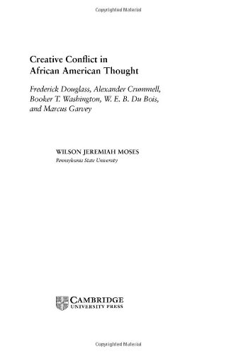 Creative Conflict In African American Thought Wilson Jeremiah Moses