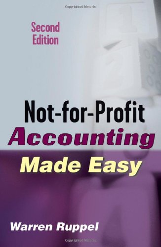 Notforprofit Accounting Made Easy 2nd Edition 2nd Edition Warren Ruppel