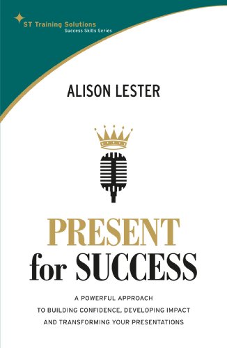 Present For Success St Training Solutions Success Skills Series Alison Lester