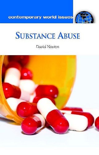 Substance Abuse A Reference Handbook Contemporary World Issues David E Newton