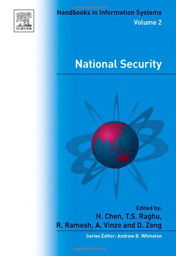 National Security Volume 2 Handbooks In Information Systems Handbooks In Information Systems Handbooks In Information Systems 1st Edition Hsinchun Chen