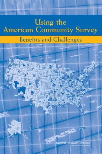 Using The American Community Survey Benefits And Challenges Panel On The Functionality And Usability Of Data From The American Community Survey