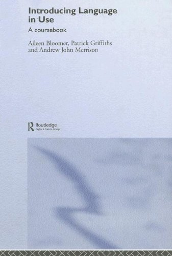 Introducing Language In Use Aileen Bloomer