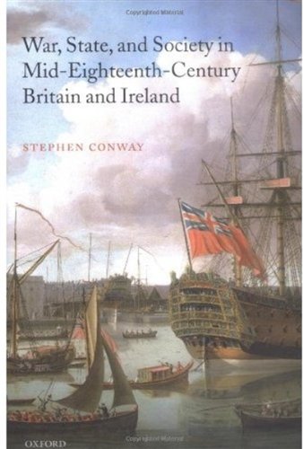 War State And Society In Mideighteenthcentury Britain And Ireland Illustrated Edition Stephen Conway