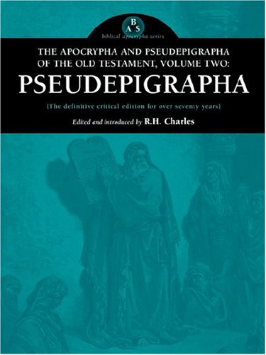 The Apocrypha And Pseudepigrapha Of The Old Testament Volume Two R H Charles