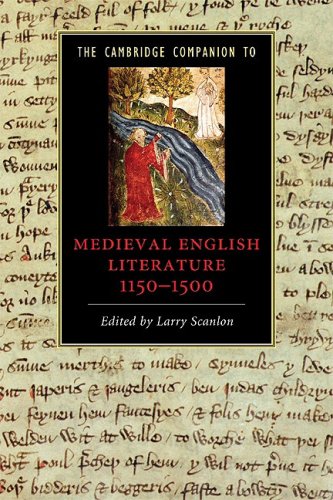 The Cambridge Companion To Medieval English Literature 11001500 Cambridge Companions To Literature 1st Edition Larry Scanlon