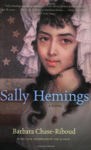 Sally Hemings A Novel Reprint Barbara Chaseriboud