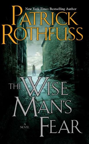 The Wise Mans Fear Patrick Rothfuss