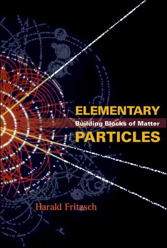 Elementary Particles Building Blocks Of Matter Harald Fritzsch