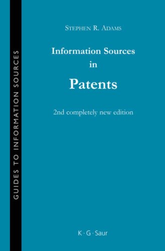 Information Sources In Patents Guides To Information Sources 2nd Stephen R Adams