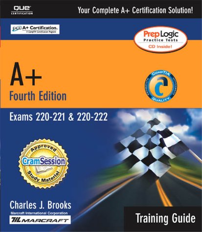 A Certification Training Guide Exams 220221 220222 4th Edition Training Guide 4th Edition Charles J Brooks