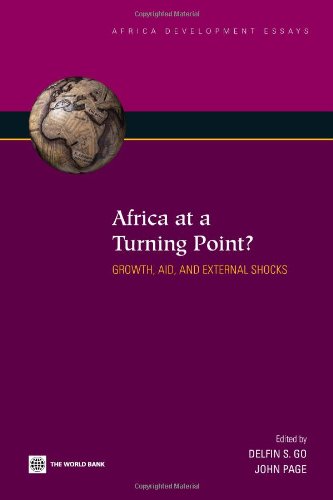 Africa At A Turning Point Growth Aid And External Shocks World Bank Development Essays Delfin S Go